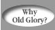 Why Old Glory Pole?